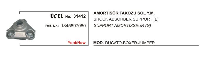 AMORTİSÖR TAKOZU SOL 31412 DUCATO (05 ) BOXER JUMPER 1345897080