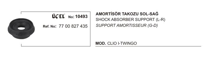 AMORTİSÖR TAKOZU 10493 CLIO I TWINGO 7700827435