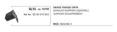 EKSOZ TAKOZU ORTA 10708 MEGANE II 8200015503